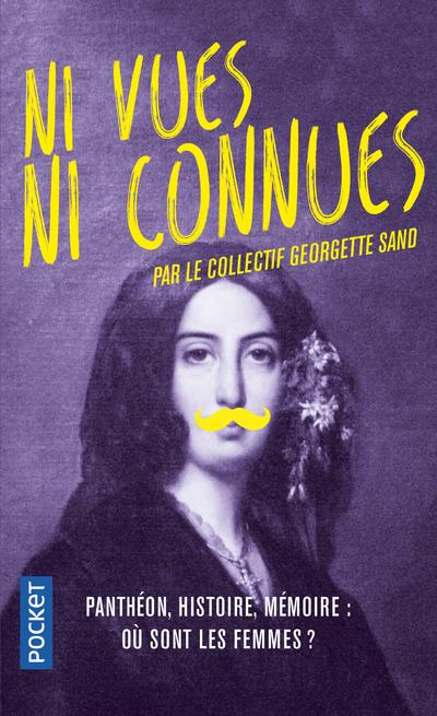 Emprunter Ni vues ni connues. Panthéon, Histoire, mémoire : où sont les femmes ? livre