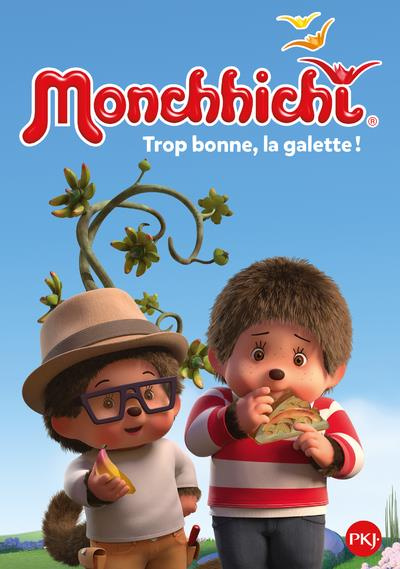 Emprunter Monchhichi Tome 5 : Trop bonne, la galette ! livre