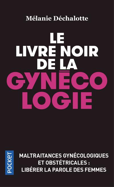 Emprunter Le livre noir de la gynécologie livre
