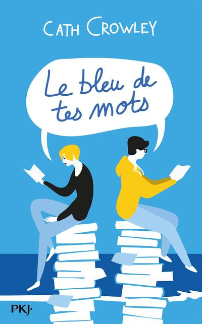 Emprunter Le bleu de tes mots livre