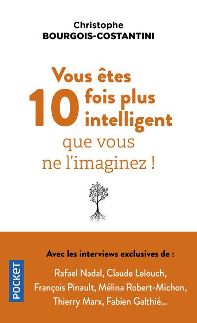 Emprunter Vous êtes 10 fois plus intelligent que vous ne l'imaginez ! livre