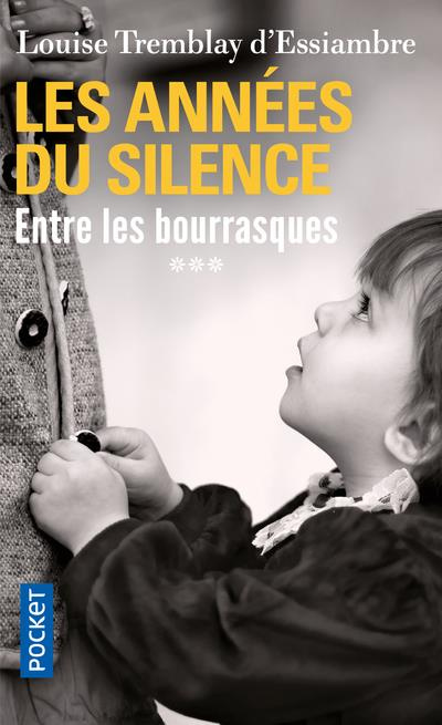 Emprunter Les années du silence Tome 3 : Entre les bourrasques livre