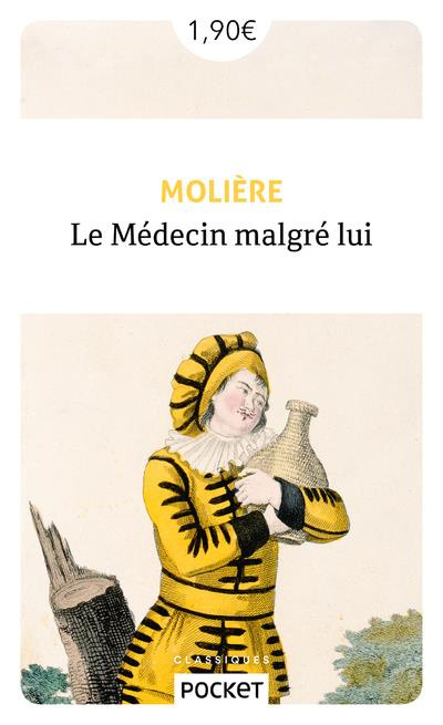 Emprunter Le médecin malgré lui livre
