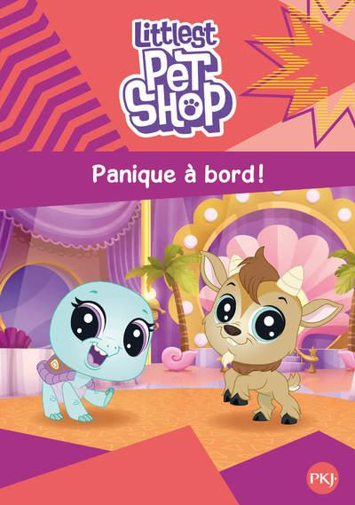 Emprunter Littlest Pet Shop Tome 4 : Panique à bord ! livre