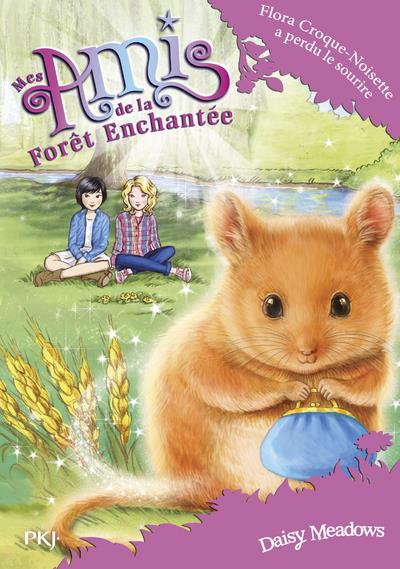 Emprunter Mes amis de la forêt enchantée Tome 14 : Flora Croque-Noisette a perdu le sourire livre