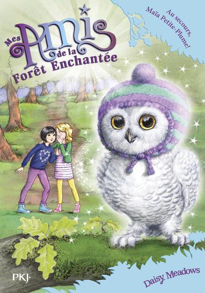 Emprunter Mes amis de la forêt enchantée Tome 16 : Au secours, Maia Petite-Plume ! livre