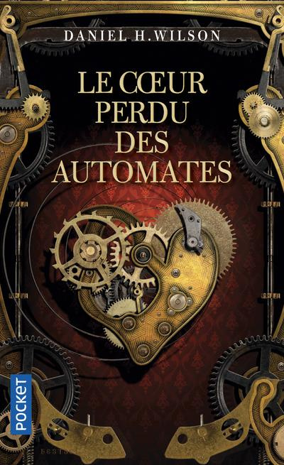 Emprunter Le coeur perdu des automates livre