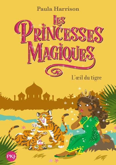 Emprunter Les princesses magiques Tome 8 : L'oeil du tigre livre