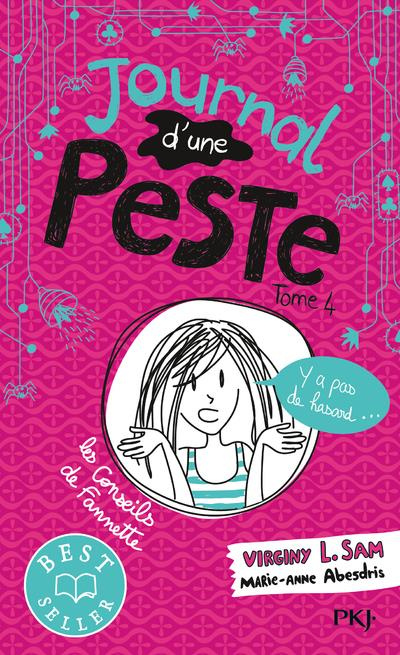 Emprunter Journal d'une peste Tome 4 : Y a pas de hasard... livre