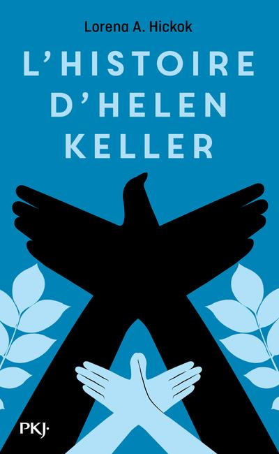 Emprunter L'histoire d'Helen Keller. Edition collector livre