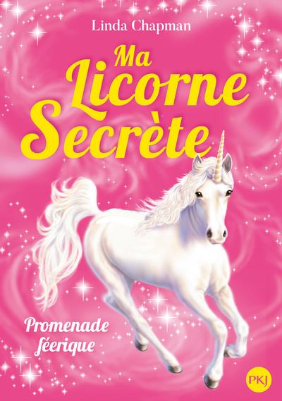 Emprunter Ma licorne secrète Tome 3 : Promenade féerique livre