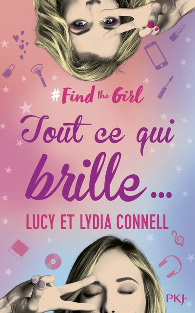 Emprunter #Find the girl Tome 2 : Tout ce qui brille livre