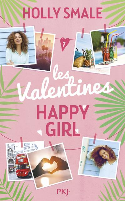 Emprunter Les Valentines Tome 1 : Happy Girl livre