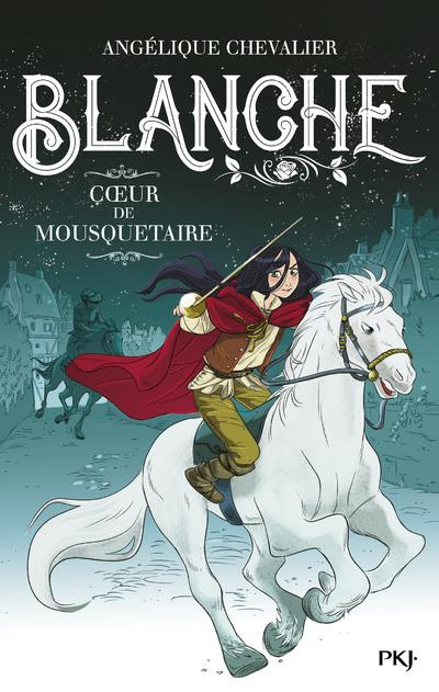 Emprunter Blanche Tome 2 : Coeur de mousquetaire livre
