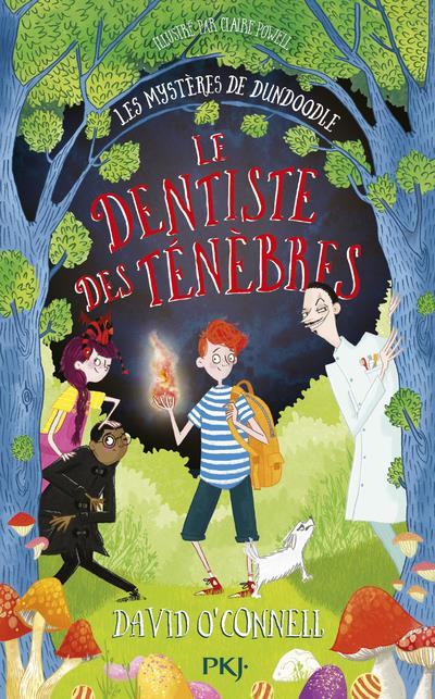 Emprunter Les mystères de Dundoodle Tome 2 : Le dentiste des ténèbres livre