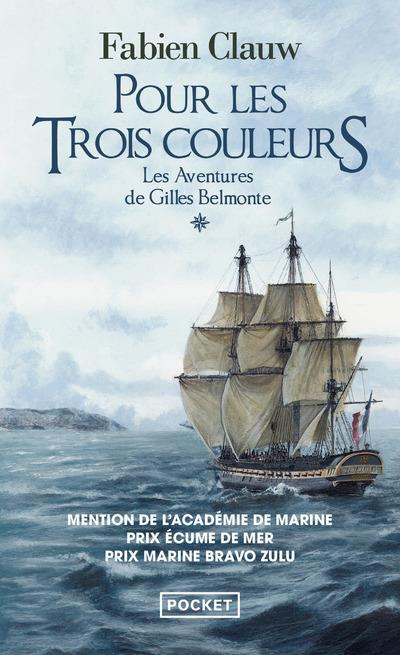 Emprunter Les aventures de Gilles Belmonte Tome 1 : Pour les trois couleurs livre