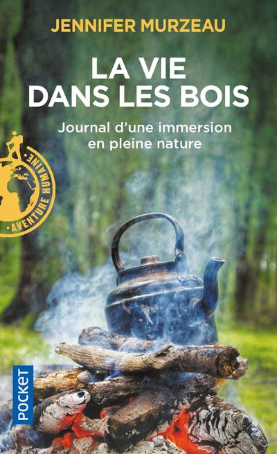 Emprunter La vie dans les bois livre
