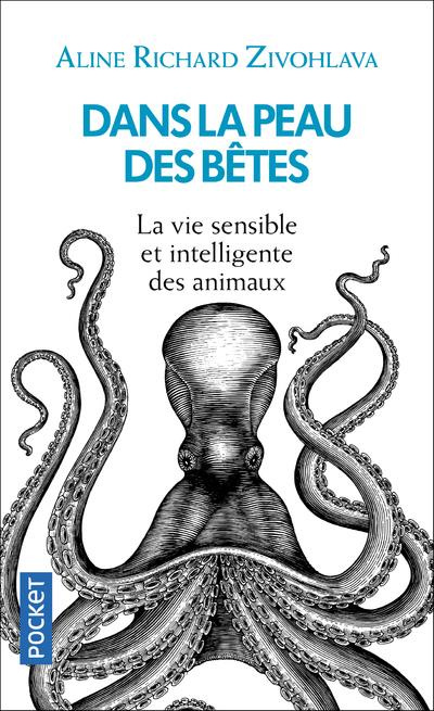 Emprunter Dans la peau des bêtes. La vie sensible et intelligente des animaux livre