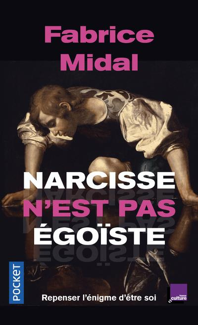 Emprunter Narcisse n'est pas égoïste. Une enquête stupéfiante livre