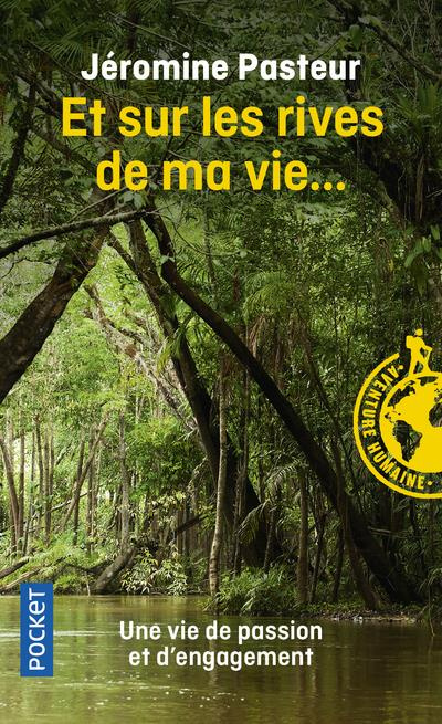 Emprunter Et sur les rives de ma vie... livre