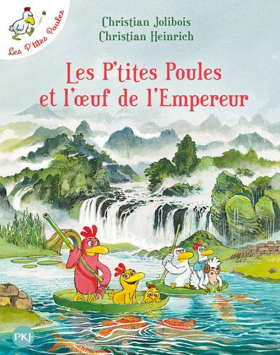 Emprunter Les P'tites Poules : Les P'tites Poules et l'oeuf de l'Empereur livre