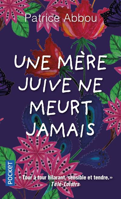 Emprunter Une mère juive ne meurt jamais livre