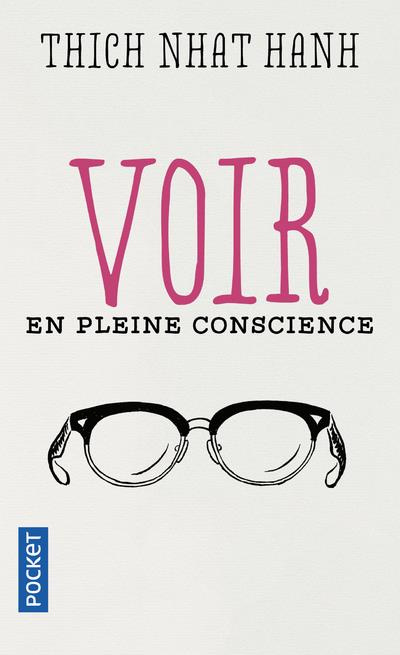 Emprunter Voir en pleine conscience livre
