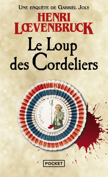 Emprunter Les aventures de Gabriel Joly/01/Le loup des Cordeliers livre