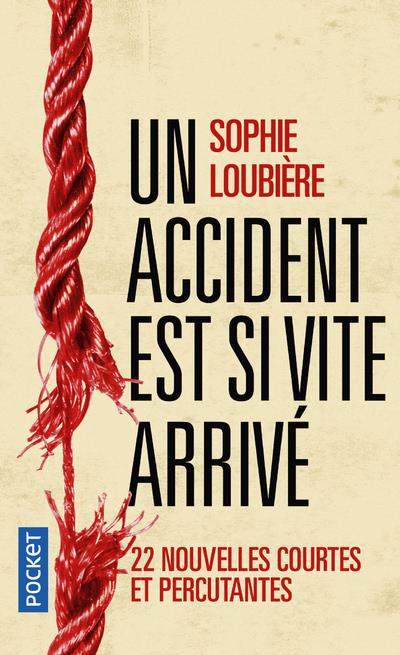 Emprunter Un accident est si vite arrivé livre