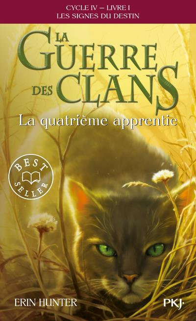Emprunter La guerre des clans : les signes du destin (Cycle IV) Tome 1 : La quatrième apprentie livre
