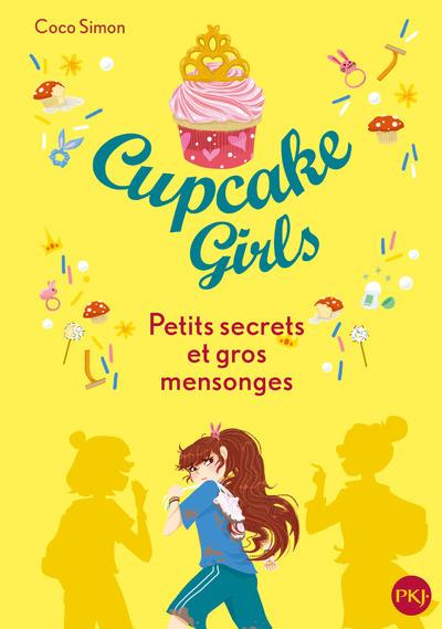 Emprunter Cupcake Girls Tome 25 : Petits secrets et gros mensonges livre