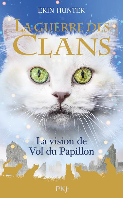 Emprunter La Guerre des Clans (Hors-série) : La vision de Vol du Papillon livre