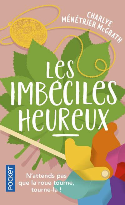 Emprunter Les imbéciles heureux livre