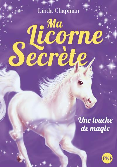 Emprunter Ma licorne secrète Tome 8 : Une touche de magie livre