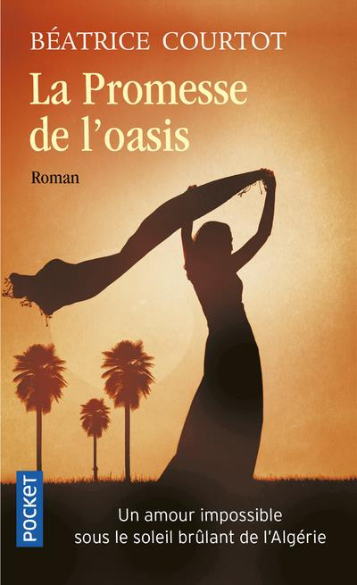 Emprunter La promesse de l'oasis livre