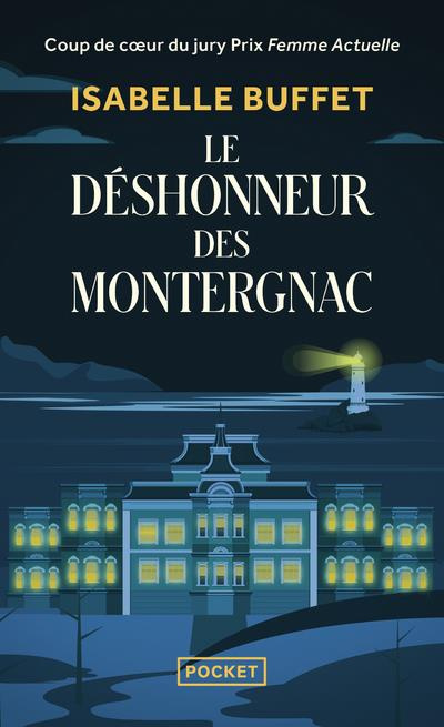 Emprunter Le déshonneur des Montergnac livre
