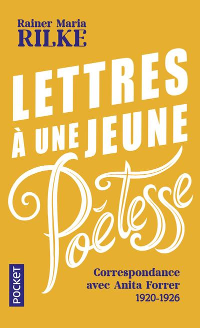 Emprunter Lettres à une jeune poétesse. Correspondance avec Anita Forrer 1920-1926 livre