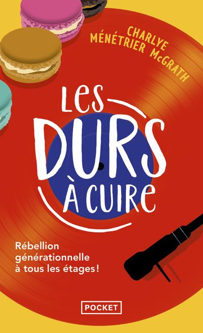 Emprunter Les Durs à cuire livre