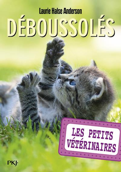 Emprunter Les Petits Vétérinaires Tome 26 : Déboussolés livre