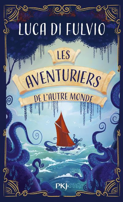 Emprunter Les Aventuriers de l'Autre Monde livre