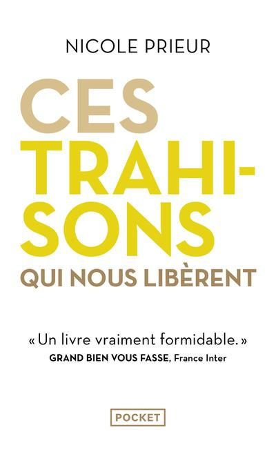 Emprunter Ces trahisons qui nous libèrent livre