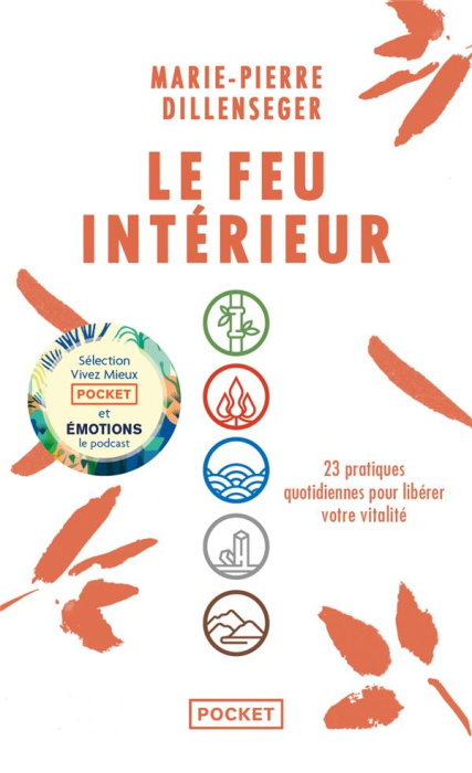 Emprunter Le feu intérieur. 23 pratiques quotidiennes pour libérer votre vitalité livre