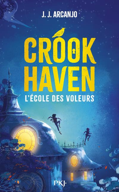 Emprunter Crookhaven Tome 1 : L'école des voleurs livre