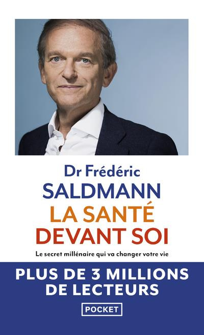 Emprunter La santé devant soi. Le secret millénaire qui va changer votre vie livre