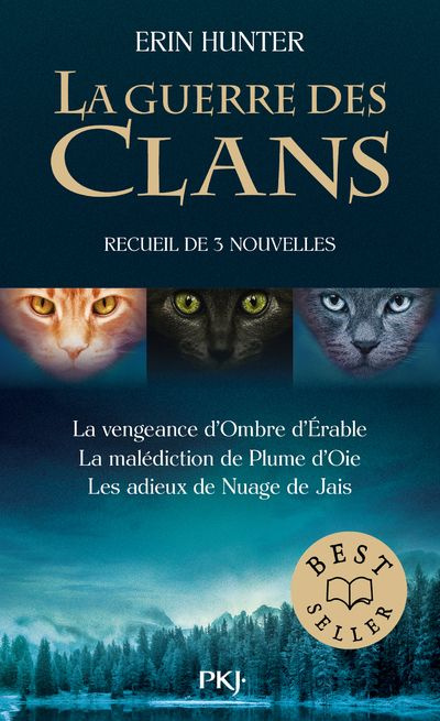 Emprunter La Guerre des Clans (Hors-série) : La vengeance d'Ombre d'Erable ; La malédiction de Plume d'Oie ; L livre