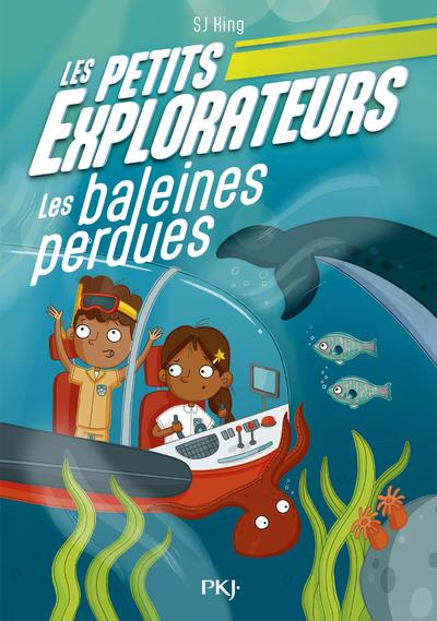 Emprunter Les Petits Explorateurs Tome 1 : Les baleines perdues livre