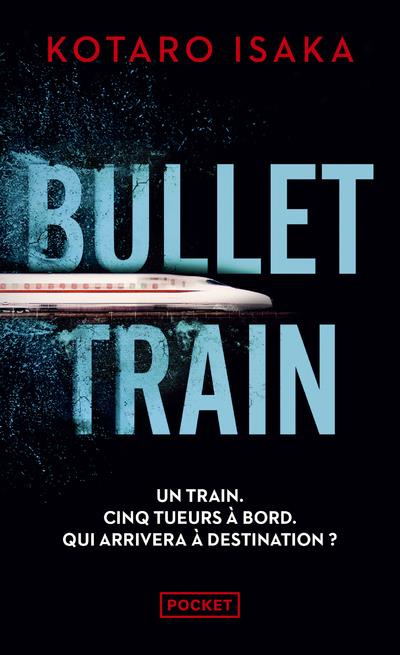 Emprunter BULLET TRAIN livre