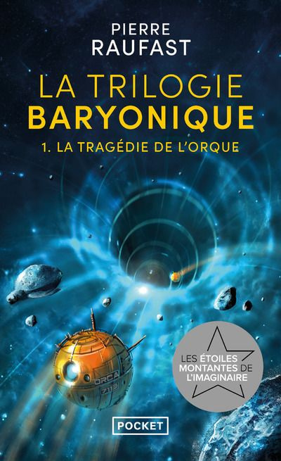 Emprunter La Trilogie baryonique Tome 1 : La tragédie de l'orque livre