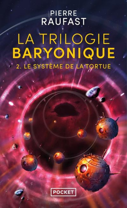 Emprunter La Trilogie baryonique Tome 2 : Le système de la tortue livre