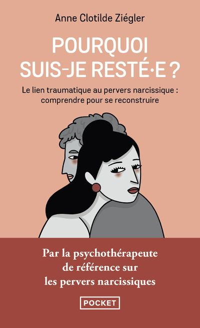 Emprunter Pourquoi suis-je resté.e ? Le lien traumatique au pervers narcissique : comprendre pour se reconstru livre